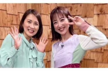 川田裕美　「局は違いますが…新人研修を一緒にやった」同期のフリーアナとの20年ぶり再会ショット披露