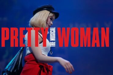 【PRETTY WOMAN The Musical】Official Trailer