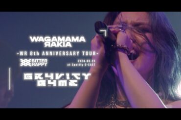 我儘ラキア LIVE "GR4VITY G4ME"YouTube Edit 2024.06.23