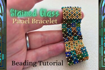 Stained Glass Panel Bracelet Beading Tutorial | Chenille stitch and Peyote with seed beads