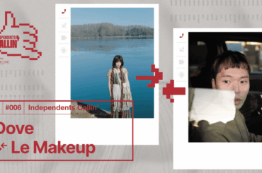 【Independents Callin’】Dove × Le Makeupのサムネイル画像