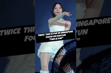 "This Is For"  #트와이스 #TWICE #DAHYUN #ダヒョン #다현  #kpop #ライブ  #WorldTour  #THISISFOR #Singapore