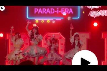 2026.3.1パラディーク【撮可曲】PARAD-i-ERA ららアリーナ ヒロフェスDay3