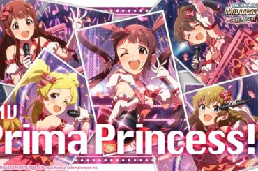 【ミリシタ】ゲーム内楽曲『Prima Princess!!』MV【アイドルマスター】