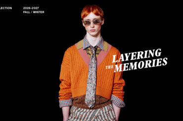 【特集】“愛着”という新しいラグジュアリー　2026-27年秋冬メンズ・コレクション