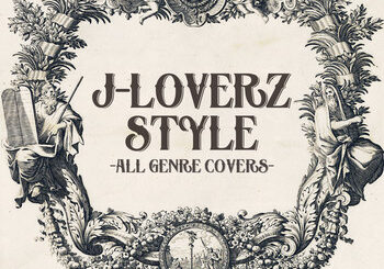 Various Artists、「J-LOVERZ STYLE -ALL GENRE COVERS-」を配信開始｜THE MAGAZINE