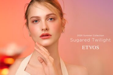 【ETVOS】2026 Summer Collectionが本日から予約開始！砂糖をまぶしたように、きらめきと甘さを帯びた夏のトワイライトをまとうアイテムを展開。 | 株式会社エトヴォスのプレスリリース