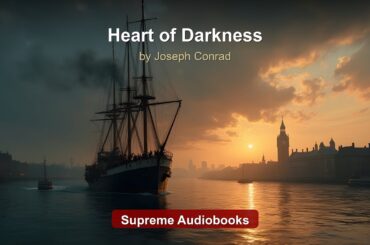 Heart of Darkness by Joseph Conrad - Full Audiobook
