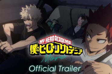 『僕のヒーローアカデミア』No.170+1「More」PV／5月2日(土)夕方5:30放送／ヒロアカMore