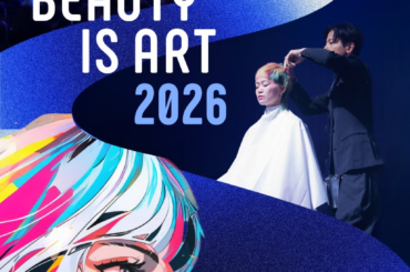 【中野製薬株式会社】美容師の潜在的な技術と創造力を解き放つイベント「ＢＥＡＵＴＹ ＩＳ ＡＲＴ ２０２６」開催決定 | 中野製薬株式会社のプレスリリース
