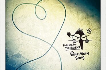 The Ravens、最新楽曲「One More Song」配信リリース決定 | エンタメOVO（オーヴォ）