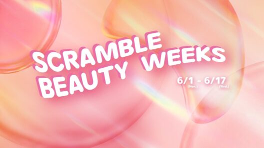 自分らしさをアップデートする17日間。渋谷スクランブルスクエア『SCRAMBLE BEAUTY WEEKS』開催！ | 渋谷スクランブルスクエア株式会社のプレスリリース