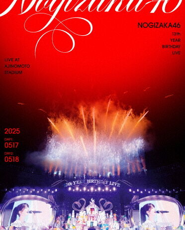 乃木坂46 ／ 13th YEAR BIRTHDAY LIVE〈完全生産限定盤・3枚組〉 [Blu-ray]